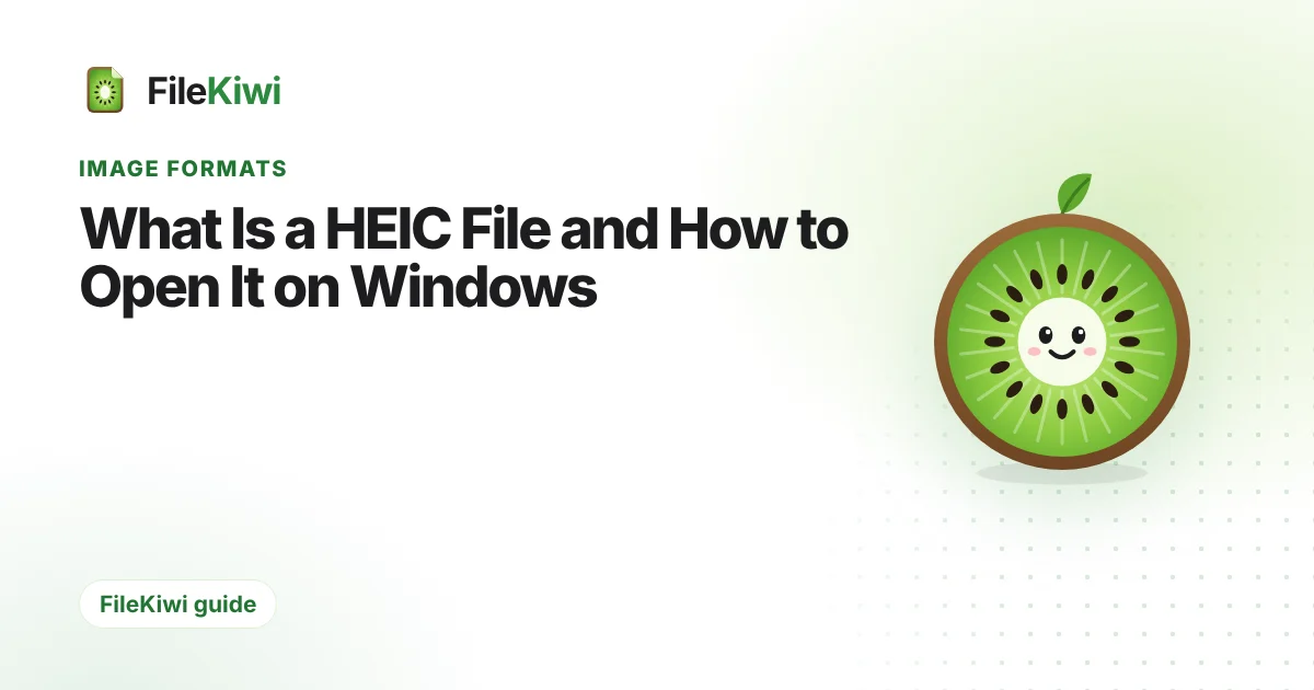 What Is a HEIC File and How to Open It on Windows