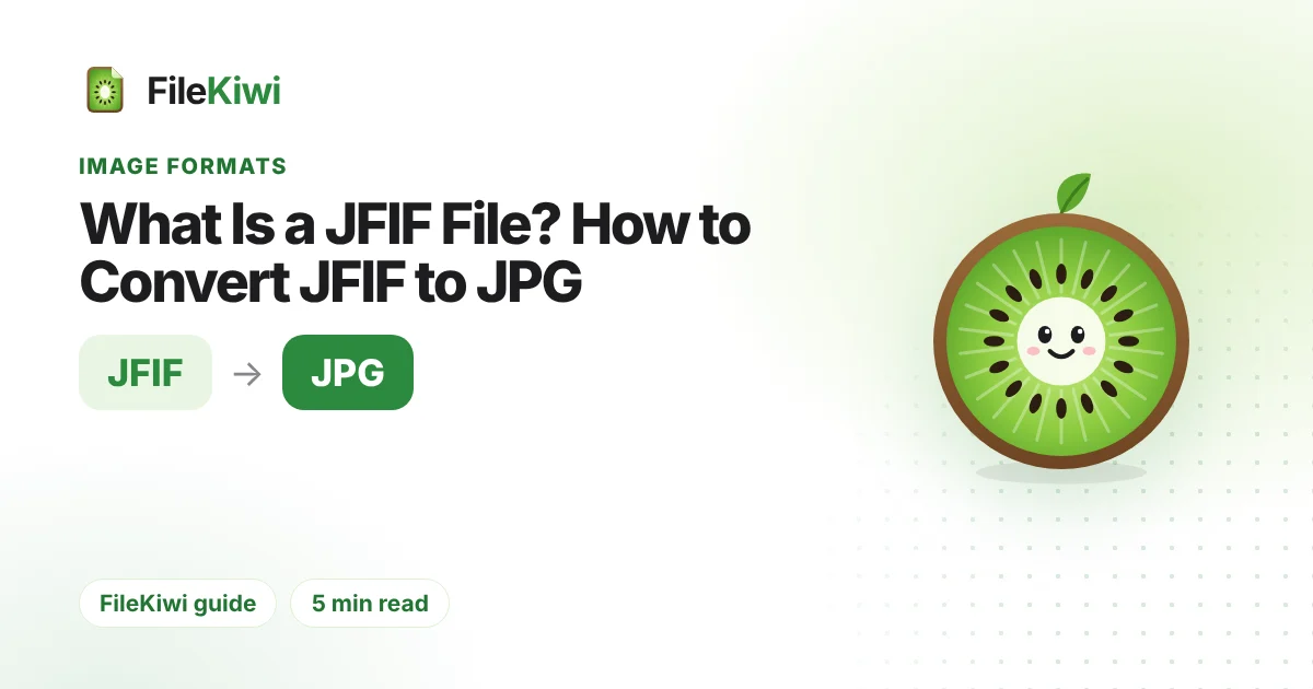 What Is a JFIF File? How to Convert JFIF to JPG